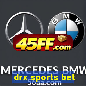 drx sports bet